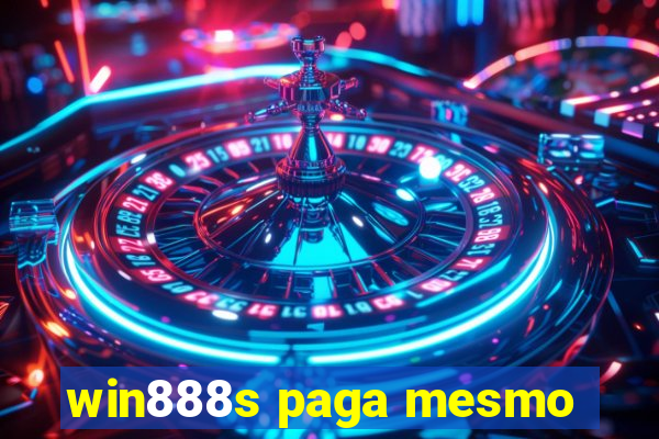win888s paga mesmo